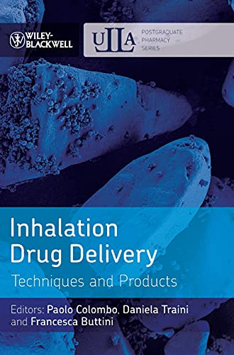 Inhalation Drug Delivery Techniques and Products [Hardcover]