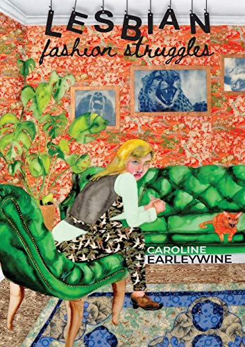 Lesbian Fashion Struggles [Paperback]