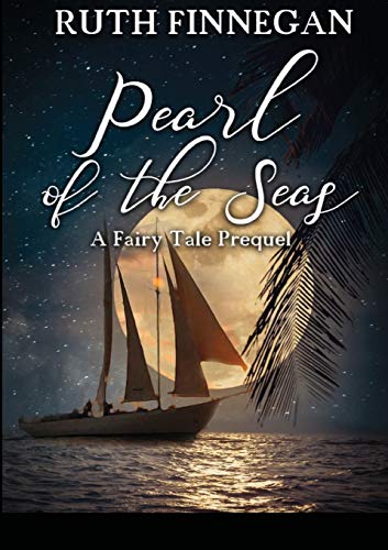 Pearl of the Seas a Fairytale Prequel to 'Black Inked Pearl' [Paperback]