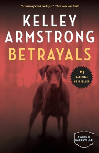 Betrayals The Cainsville Series [Paperback]