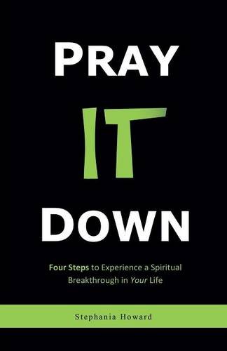 Pray It Down [Paperback]