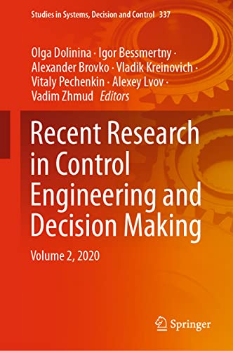 Recent Research in Control Engineering and Decision Making Volume 2, 2020 [Hardcover]