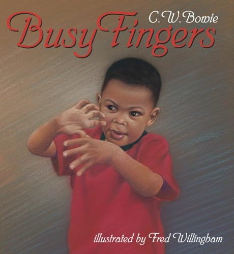 Busy Fingers [Board book]