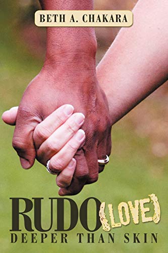 Rudo (love) Deeper Than Skin [Paperback]