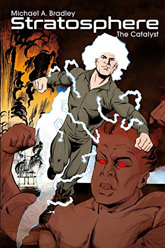Stratosphere  The Catalyst [Paperback]