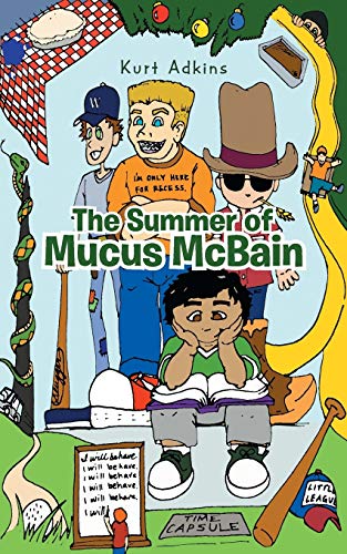 Summer of Mucus Mcbain [Paperback]