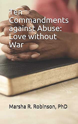 Ten Commandments Against Abuse_Love Without War [Paperback]