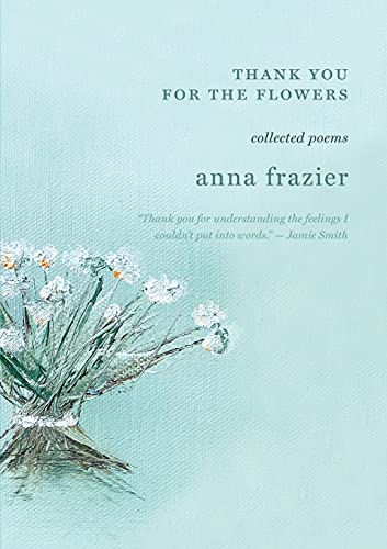 Thank You For The Flowers [Paperback]