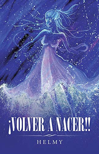 volver A Nacer (spanish Edition) [Paperback]