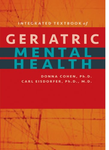 Integrated Textbook of Geriatric Mental Health [Hardcover]