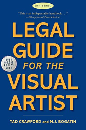 Legal Guide for the Visual Artist [Paperback]