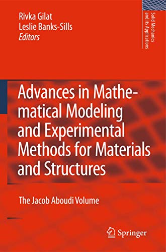 Advances in Mathematical Modeling and  Experimental Methods for Materials and St [Hardcover]