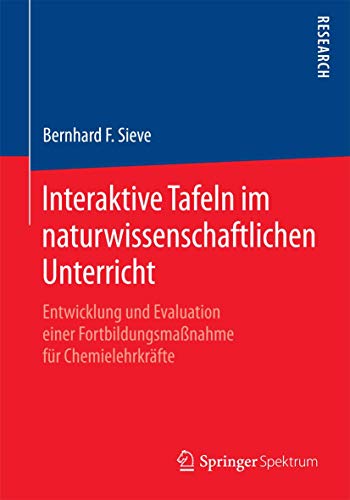 Interaktive Tafeln im naturwissenschaftlichen Unterricht Entwicklung und Evalua [Paperback]