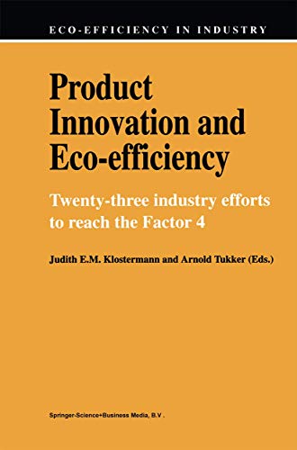 Product Innovation and Eco-Efficiency Twenty-Two Industry Efforts to Reach the  [Hardcover]