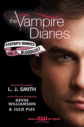 The Vampire Diaries Stefan's Diaries 2 Bloodlust [Paperback]