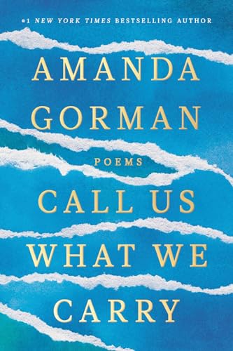 Call Us What We Carry Poems [Hardcover]
