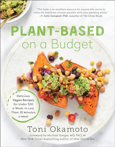 Plant-Based on a Budget Delicious Vegan Recipes for Under 30 a Week, in Less T [Paperback]
