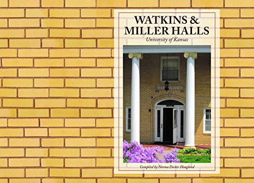Watkins And Miller Halls University Of Kansas [Hardcover]