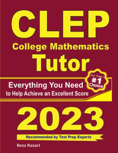 CLEP College Mathematics Tutor  Everything You Need to Help Achieve an Excellen [Paperback]