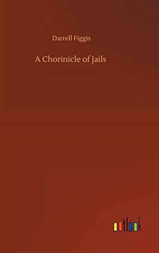 Chorinicle Of Jails