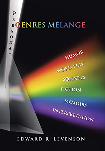 Genres Mlange Humor, Word Play, Personae, Sonnets, Fiction, Memoirs, Interpret [Hardcover]