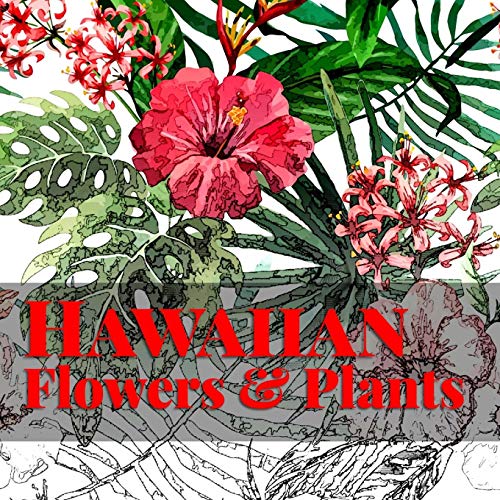 Hawaiian Flowers & Plants Relaxing Coloring Therapy For Adults (island Color) ( [Paperback]