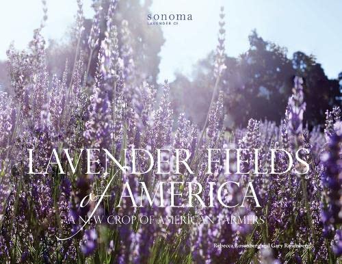 Lavender Fields Of America, A New Crop Of American Farmers