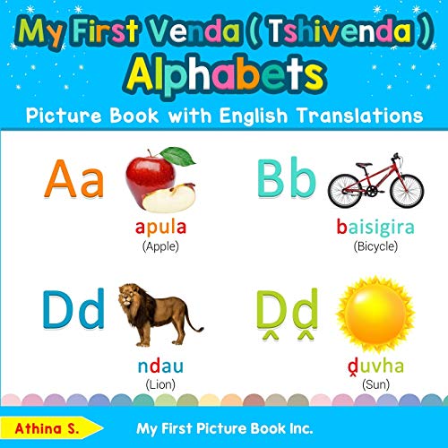My First Venda ( Tshivenda ) Alphabets Picture Book with English Translations   [Paperback]