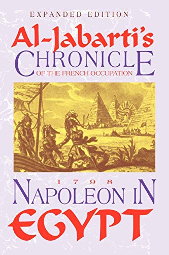 Napoleon in Egypt  Al-Jabartai's Chronicle of the French Occupation 1798 Expand [Paperback]