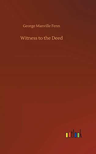 Witness To The Deed