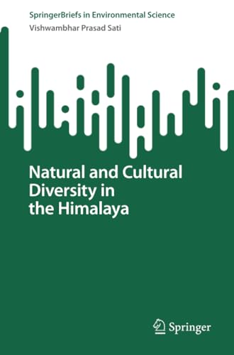 Natural and Cultural Diversity in the Himalaya [Paperback]