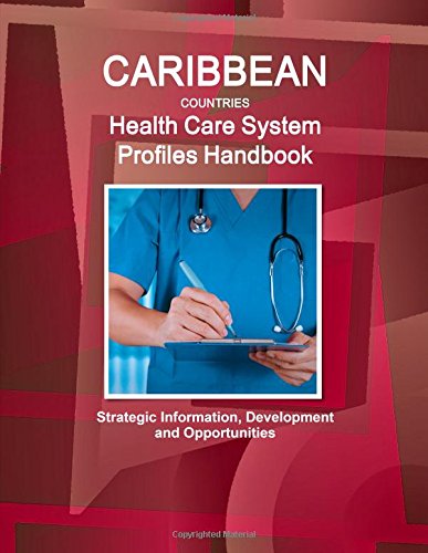 Caribbean Countries Health Care System Profiles Handbook [Paperback]