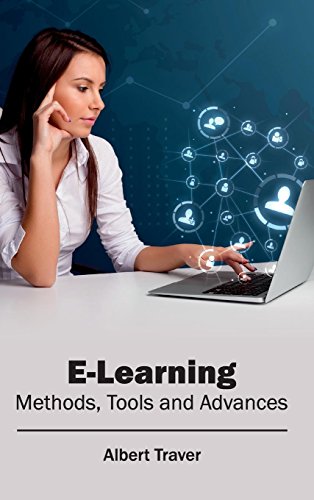 E-Learning Methods, Tools And Advances [Hardcover]