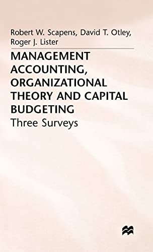 Management Accounting, Organizational Theory and Capital Budgeting 3Surveys [Hardcover]