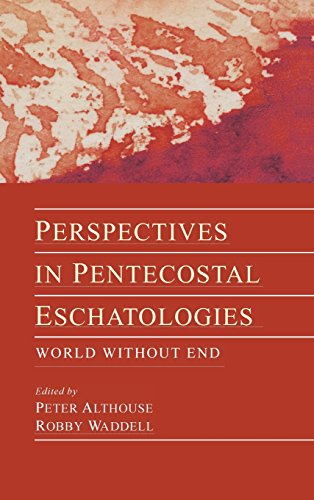 Perspectives In Pentecostal Eschatologies [Hardcover]