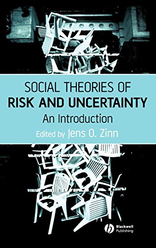 Social Theories of Risk and Uncertainty An Introduction [Hardcover]