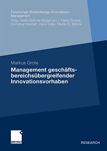 Management geschftsbereichsbergreifender Innovationsvorhaben [Paperback]