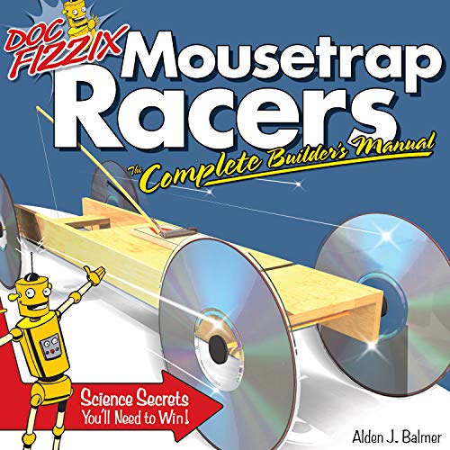 Doc Fizzix Mousetrap Racers The Complete Builder's Manual [Paperback]