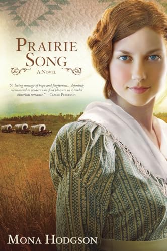 Prairie Song A Novel, Hearts Seeking Home Book 1 [Paperback]