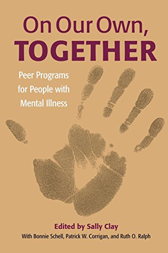On Our Own, Together Peer Programs For People With Mental Illness [Paperback]