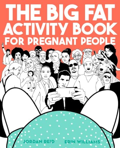 The Big Fat Activity Book for Pregnant People [Paperback]