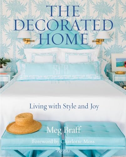 The Decorated Home: Living with Style and Joy [Hardcover]