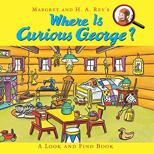 Where Is Curious George A Look and Find Book [Hardcover]