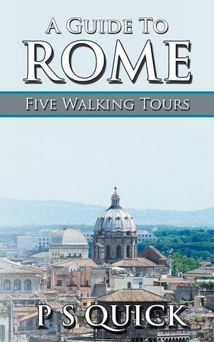 A Guide To Rome Five Walking Tours [Paperback]