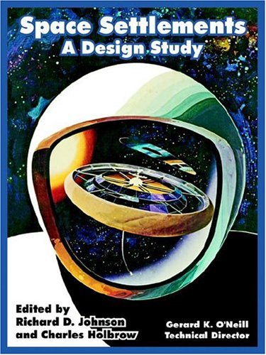 Space Settlements A Design Study [Paperback]