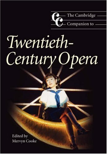 The Cambridge Companion to Twentieth-Century Opera [Paperback]
