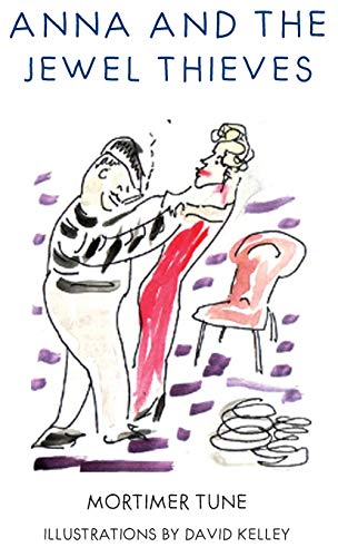 Anna And The Jewel Thieves [Hardcover]