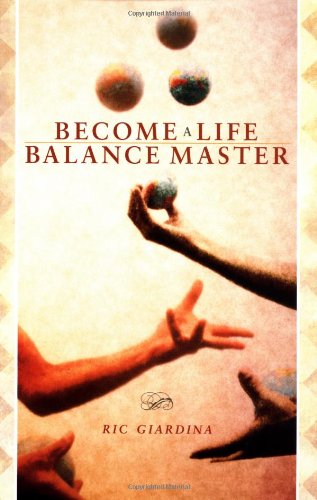 Become A Life Balance Master [Paperback]