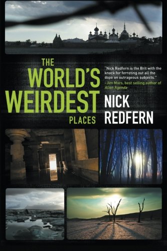 The World's Weirdest Places [Paperback]
