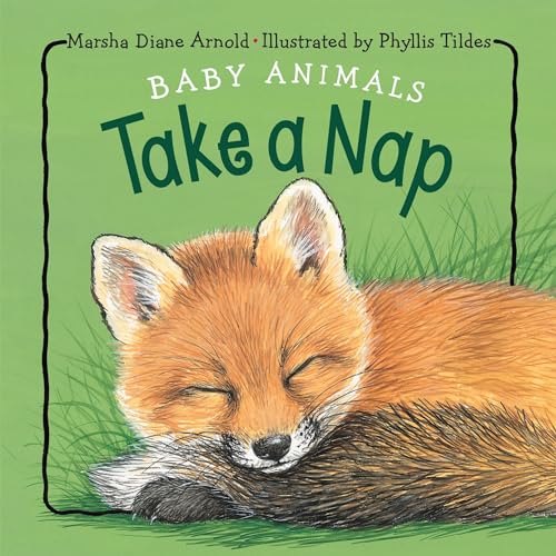 Baby Animals Take a Nap [Board book]